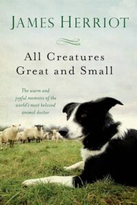 Albright All Creatures Great & Small, by James Herriot.